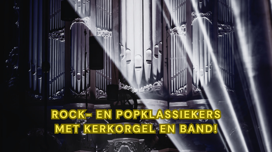 Church Organ Rockin’: dansfeest, rock, pop en kerkorgel
